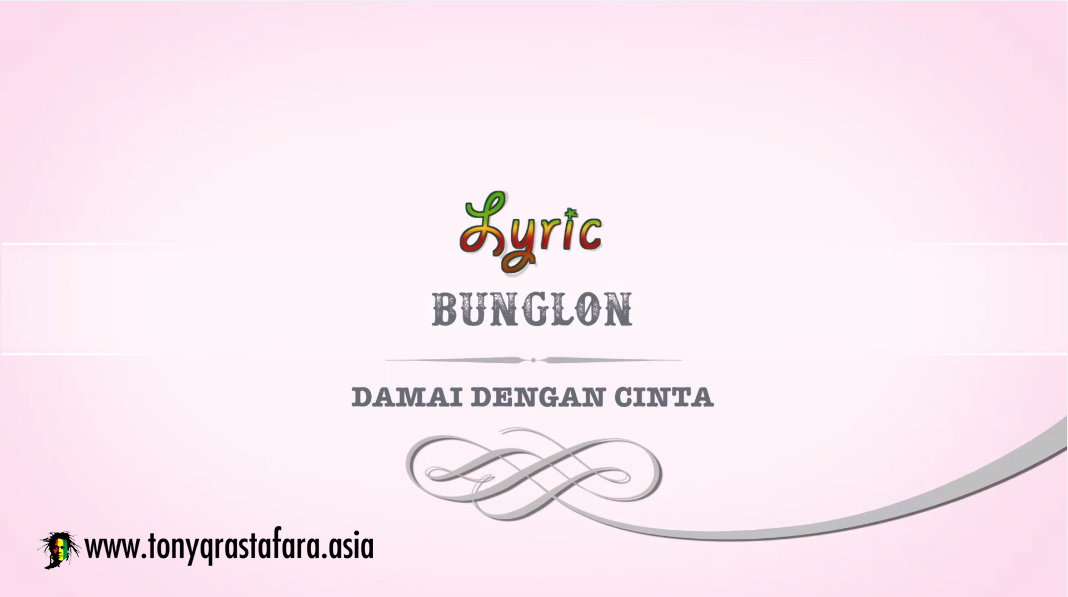 Tony Q Rastafara - Bunglon