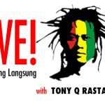 Live Streaming - Tony Q Rastafara